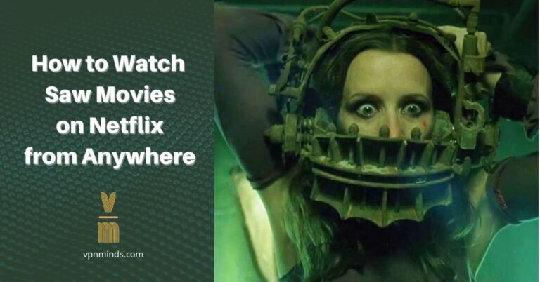 how to watch saw movies on Netflix